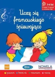 Uczę się francuskiego śpiewająco 3-6 lat