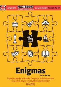 Angielski Gamebook z ćwiczeniami Enigmas