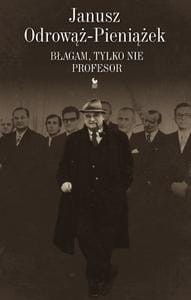 Błagam, tylko nie profesor