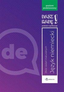 Dasz radę! J. niem. zb. zadań maturalnych ZP DRACO
