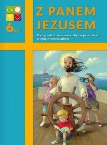 Katechizm 6-latek Z Panem Jezusem podr. WARSZAWA