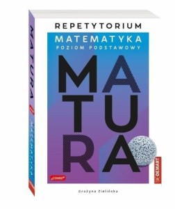Matura. Matematyka. Repetytorium ZP