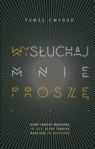 Wysłuchaj mnie, proszę w.3