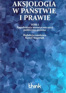 Aksjologia w państwie i prawie T.1