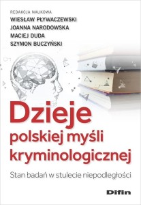 Dzieje polskiej myśli kryminologicznej