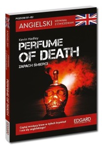 Angielski Kryminał z ćwiczeniami Perfume of death