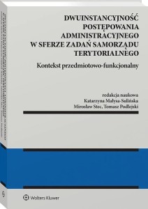 Dwuinstancyjność postępowania administracyjnego..