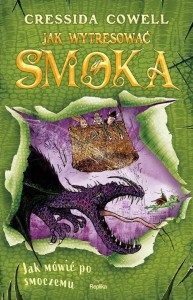 Jak wytresować smoka T.3 Jak mówić po smoczemu