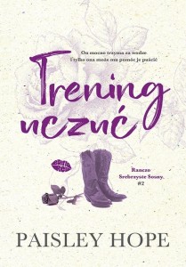 Ranczo Srebrzyste Sosny T.2 Trening uczuć