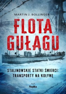 Flota Gułagu. Stalinowskie statki śmierci...