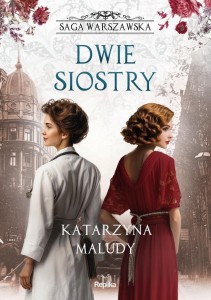 Saga warszawska T.7 Dwie siostry