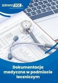 Dokumentacja medyczna w podmiocie leczniczym
