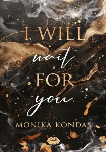 I will wait for you