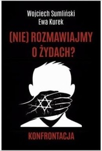 (NIE) rozmawiajmy o Żydach? Konfrontacja