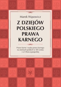 Z dziejów polskiego prawa karnego
