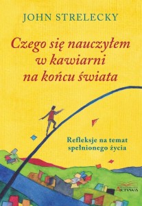 Czego się nauczyłem w kawiarni na końcu świata