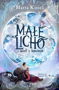 Małe Licho i anioł z kamienia T.2