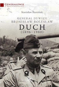 Generał dywizji Bronisław Bolesław Duch...