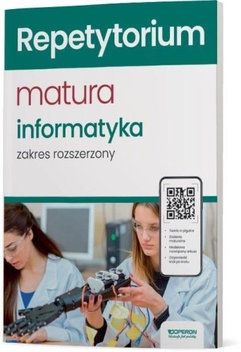 Informatyka Repetytorium. Nowa matura 2024 ZR