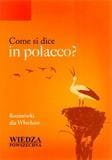 Come si dice in polacco? Rozmówki dla Włochów