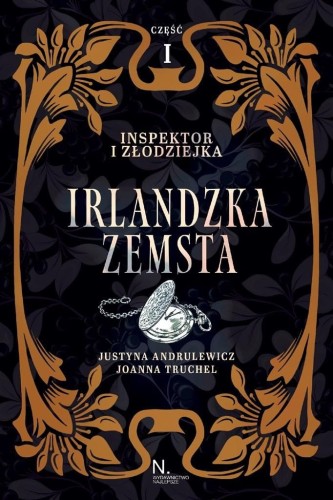 Inspektor i złodziejka T.1 Irlandzka zemsta cz.1