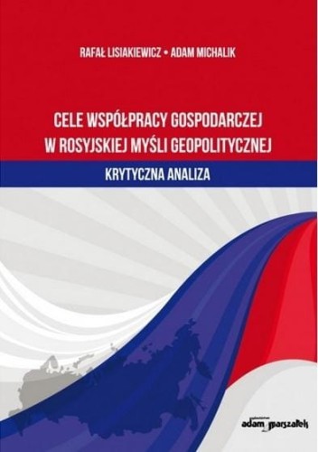 Cele współpracy gospodarczej w rosyjskiej myśli...