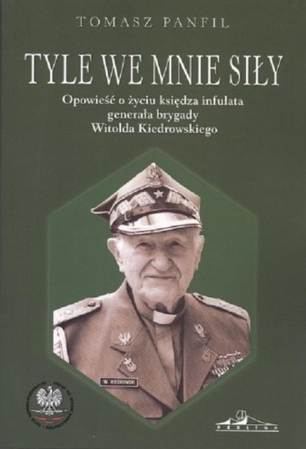 Tyle we mnie siły. Opowieść o życiu księdza...