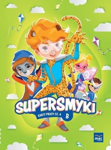 Supersmyki. Poziom B. Karty pracy cz.4 MAC