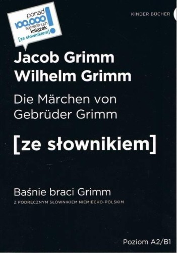 Die Marchen von Gebruder Grimm/ Baśnie braci Grim