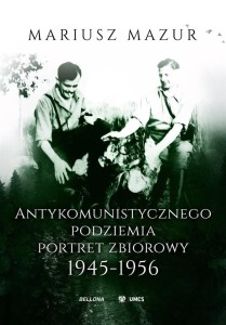 Antykomunistycznego podziemia portret zbiorowy 194