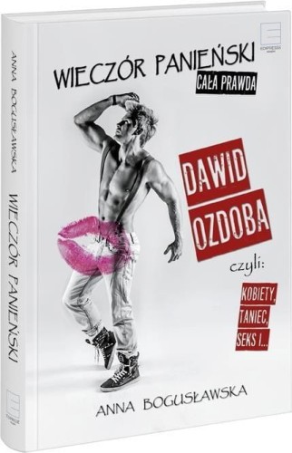Wieczór panieński - cała prawda
