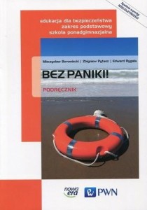 Edukacja dla bezp. LO Bez paniki! podr. NE/PWN
