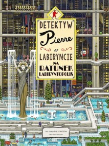 Detektyw Pierre w labiryncie T.2 Na ratunek...
