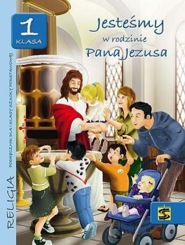 Katechizm SP 1 Jesteśmy w rodzinie... podr. ŚBM