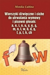 Wierszyki dźwięczne i ciche do utrwalania wymowy..