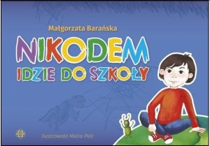 Nikodem idzie do szkoły