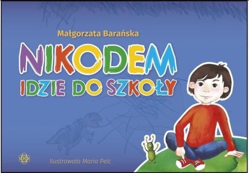 Nikodem idzie do szkoły