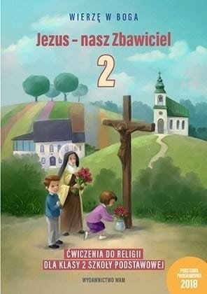 Katechizm SP 2 Jezus - nasz Zbawiciel ćw. WAM
