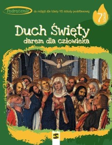 Katechizm SP 7 Duch Święty darem dla człow. podr