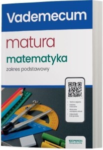 Matura 2024 Matematyka Vademecum ZP