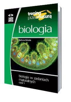 Trening Matura - Biologia w zadaniach cz.1 OMEGA