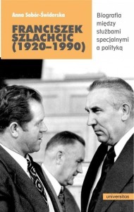 Franciszek Szlachcic (1920-1990). Biografia