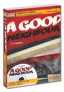 Angielski kryminał dla począt. - A Good Neighbour