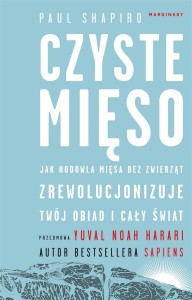 Czyste mięso. Jak hodowla mięsa bez zwierząt...