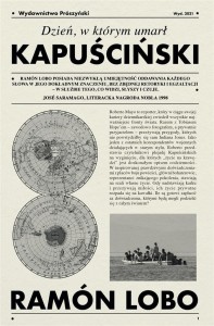 Dzień, w którym umarł Kapuściński