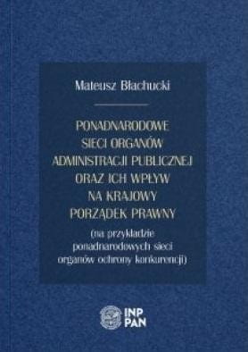 Ponadnarodowe sieci organów administracji...