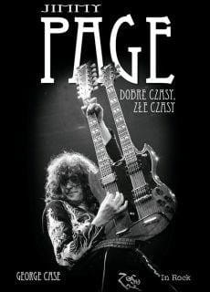 Jimmy Page. Dobre czasy, złe czasy