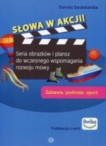 Słowa w akcji! Zabawa podróże sport