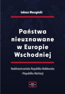 Państwa nieuznawane w Europie Wschodniej