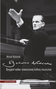 Bohdan Wodiczko. Dyrygent wobec now. kultury muz.